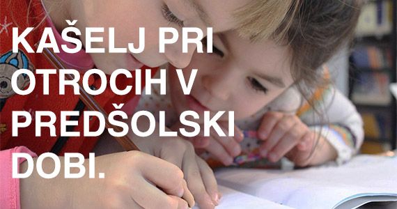 Kašelj pri otrocih v predšolski dobi.