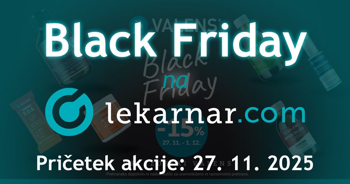 Napovedujemo: Valens Black Friday (-15%)